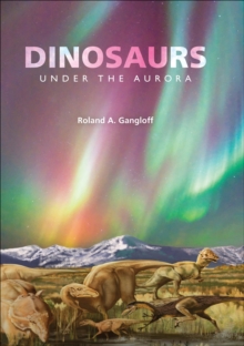 Image for Dinosaurs Under the Aurora