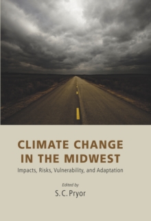 Image for Climate Change in the Midwest: Impacts, Risks, Vulnerability, and Adaptation