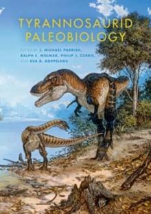 Image for Tyrannosaurid Paleobiology