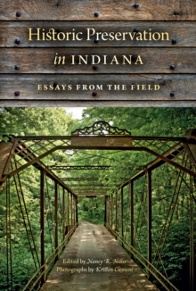 Image for Historic Preservation in Indiana: Essays from the Field