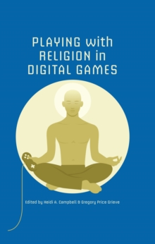 Image for Playing With Religion in Digital Games