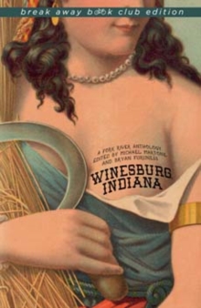 Image for Winesburg, Indiana  : a Fork River anthology