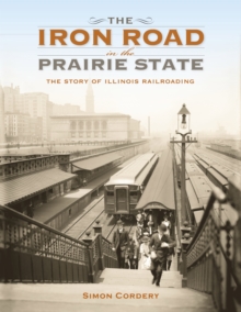Iron Road in the Prairie State