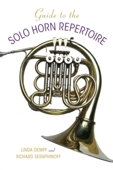 Image for Guide to the Solo Horn repertoire