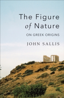 Image for The figure of nature: on Greek origins