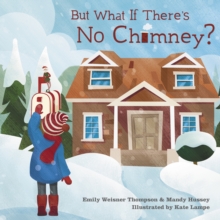 Image for But What If There's No Chimney?