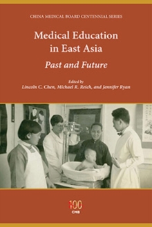 Image for Medical education in East Asia  : past and future