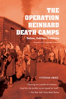 Image for The Operation Reinhard Death Camps, Revised and Expanded Edition