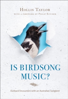 Image for Is birdsong music?: outback encounters with an Australian songbird