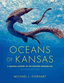 Image for Oceans of Kansas: A Natural History of the Western Interior Sea