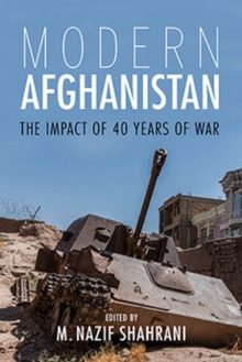 Image for Modern Afghanistan  : the impact of 40 years of war