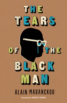 Image for The Tears of the Black Man