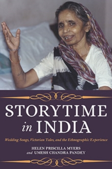 Image for Storytime in India : Wedding Songs, Victorian Tales, and the Ethnographic Experience