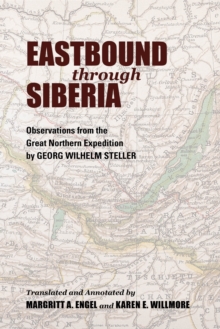 Image for Eastbound through Siberia : Observations from the Great Northern Expedition