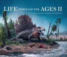 Image for Life through the ages II: twenty-first century visions of prehistory