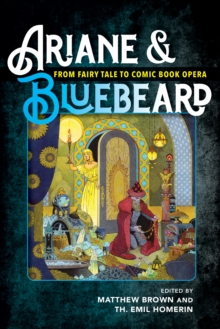 Image for Ariane & Bluebeard  : from fairy tale to comic book opera