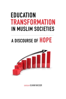 Image for Education transformation in Muslim societies  : a discourse of hope