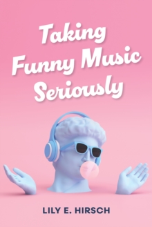 Image for Taking Funny Music Seriously