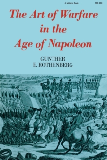 Image for The Art of Warfare in the Age of Napoleon