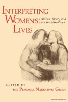 Image for Interpreting Women's Lives : Feminist Theory and Personal Narratives