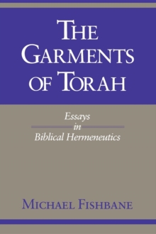 The Garments of Torah: Essays in Biblical Hermeneutics