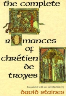 Image for The Complete Romances of Chretien de Troyes