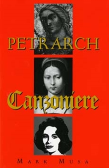 Petrarch: The Canzoniere, or Rerum vulgarium fragmenta