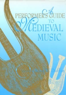 Image for A Performer's Guide to Medieval Music