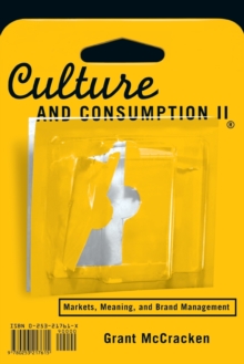 Image for Culture and consumption II  : markets, meaning, and brand management