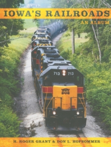 Image for Iowa's railroads  : an album