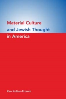 Image for Material culture and Jewish thought in America