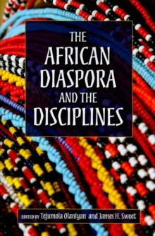 Image for The African diaspora and the disciplines