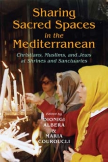 Image for Sharing Sacred Spaces in the Mediterranean