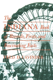 Indiana Book of Records, Firsts, and Fascinating Facts
