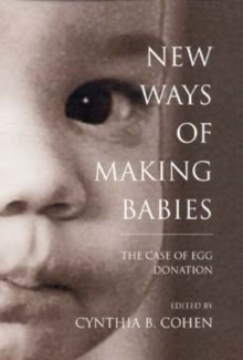 New Ways of Making Babies