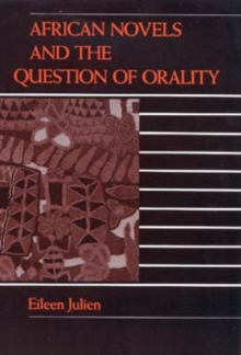 Image for African Novels and the Question of Orality