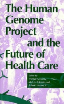 Image for The Human Genome Project and the Future of Health Care