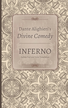 Image for Dante Alighieri's Divine Comedy, Volume 1 and 2 : Inferno: Italian Text with Verse Translation and Inferno: Notes and Commentary
