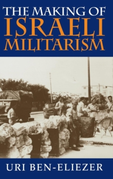 Image for The making of Israeli militarism
