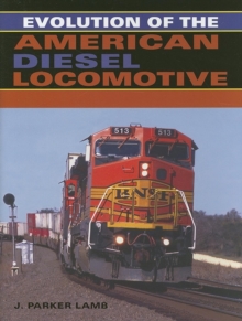 Image for Evolution of the American Diesel Locomotive