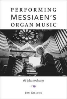 Image for Performing Messiaen's Organ Music