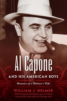 Image for Al Capone and his American boys  : memoirs of a mobster's wife