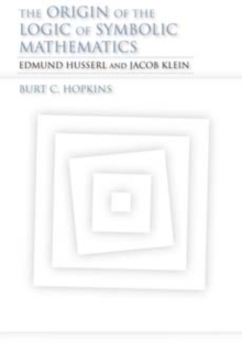 Origin of the Logic of Symbolic Mathematics