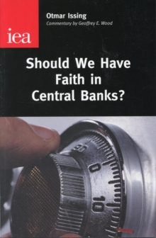 Should We Have Faith in Central Banks