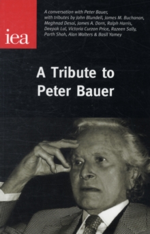 Tribute to Peter Bauer