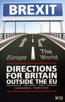 Image for Brexit : Directions for Britain Outside the EU
