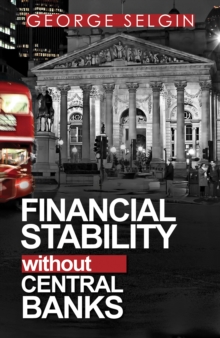 Image for Financial Stability Without Central Banks