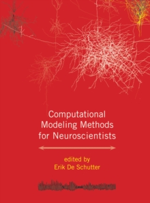 Image for Computational modeling methods for neuroscientists