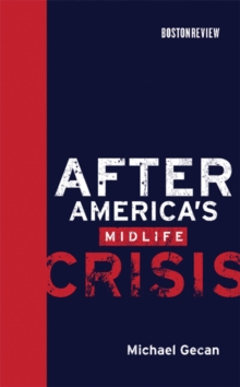 Image for After America's Midlife Crisis