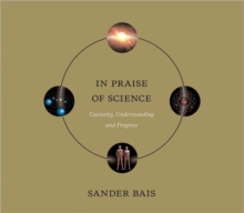 In Praise of Science